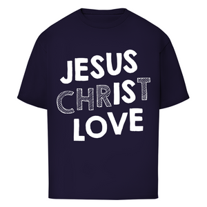 Oversize T-Shirt jesus christ love