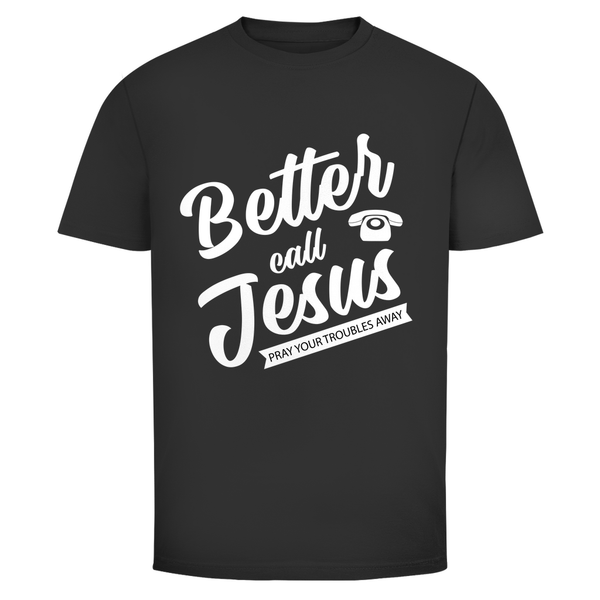 Herren T-Shirt better call jesus