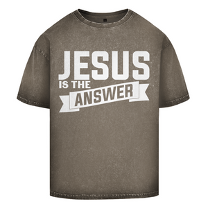 Oversize Washed T-Shirt jesus is the answer