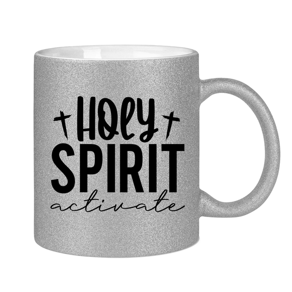 Glitzertasse holy spirit activate