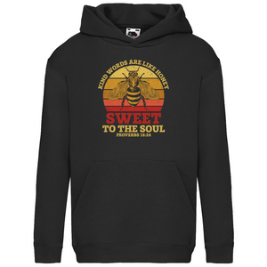 Kinder Hoodie sweet to the soul proverbs 16:24
