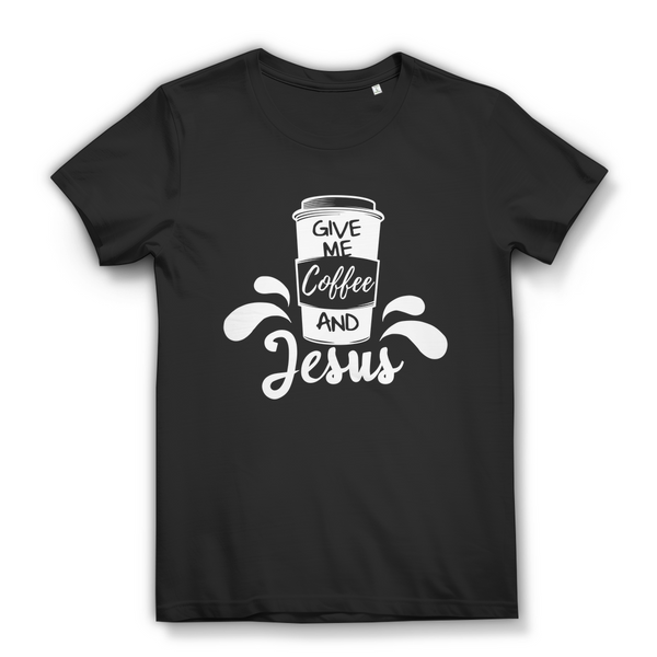 Damen Bio T-Shirt give me coffee and jesus