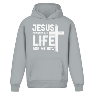 Oversize Hoodie Ohne Kordel jesus changed my life ask me how