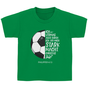 Kinder T-Shirt stark macht fußballer philipper 4.13