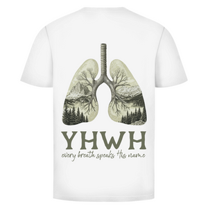 Herren T-Shirt yhwh every breath speakt his name