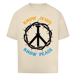 Oversize T-Shirt know jesus know peace