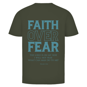 Herren T-Shirt faith over fear psalm 118:6