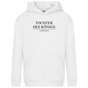Kinder Hoodie tochter des königs 2.korinther 6:18