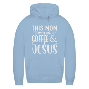 Damen Hoodie this mom runs on coffee and jesus
