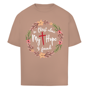 Oversize T-Shirt in christ alone my hope is found