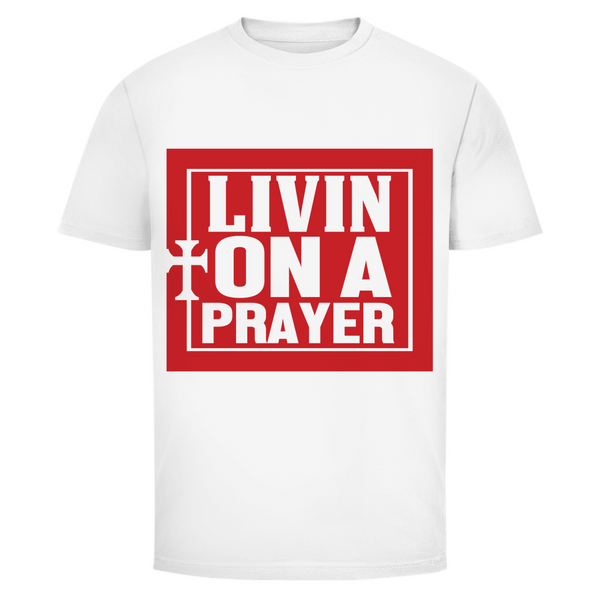 Herren T-Shirt livin on a prayer