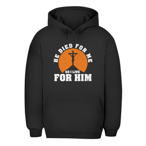 Unisex Oversize Hoodie he died for me