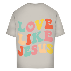 Oversize T-Shirt love like jesus retro