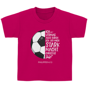 Kinder T-Shirt stark macht fußballer philipper 4.13