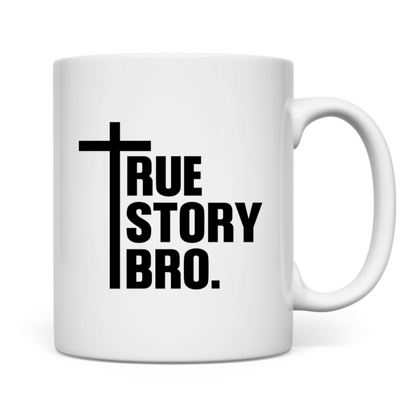 Tasse true store bro