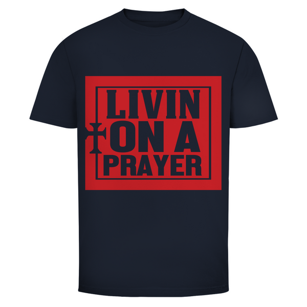 Herren T-Shirt livin on a prayer