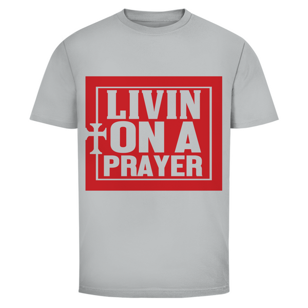 Herren T-Shirt livin on a prayer