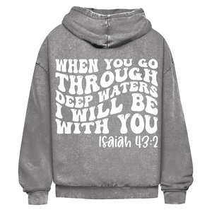Oversize Washed Hoodie then you god through deep waters