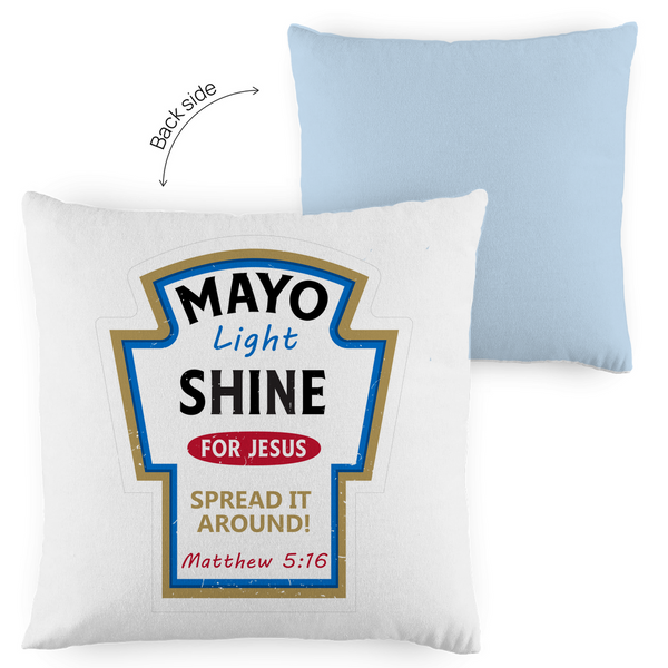 Kopfkissen zweifarbig mayo light shine Matthew 5:16