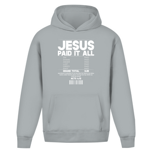 Oversize Hoodie Ohne Kordel jesus paid it all acts 4:12