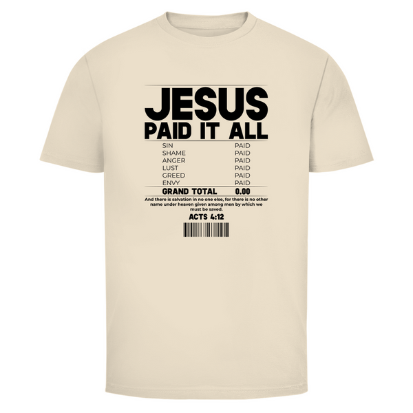 Herren T-Shirt jesus paid it all acts 4:12