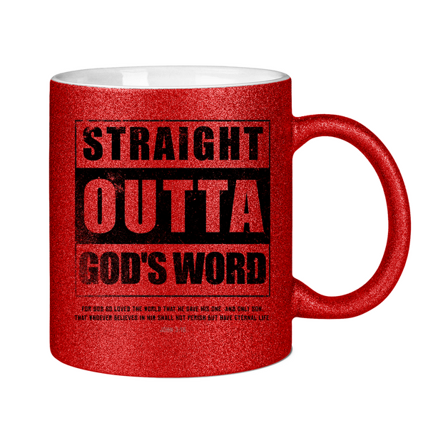 Glitzertasse straigh outta god's word john 3:16