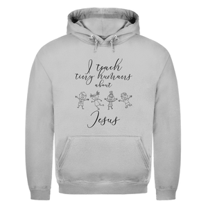 Herren Hoodie i teach tiny humans about jesus