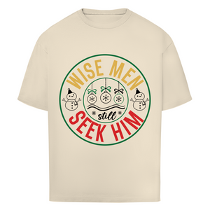 Oversize T-Shirt wise men seek him