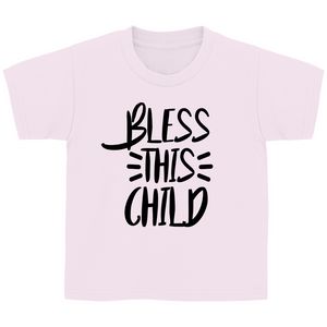Kinder T-Shirt bless this child