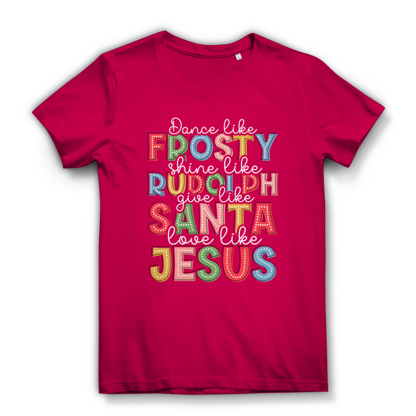 Damen Bio T-Shirt give like santa love like jesus