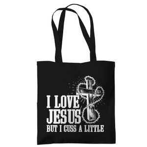 Tragetasche i love jesus but i cuss a little