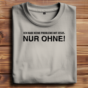 Oversize T-Shirt keine probleme mit jesus