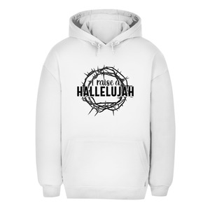 Unisex Oversize Hoodie i raise a hallelujah dornenkrone