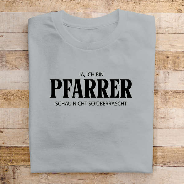 Herren T-Shirt ich bin pfarrer