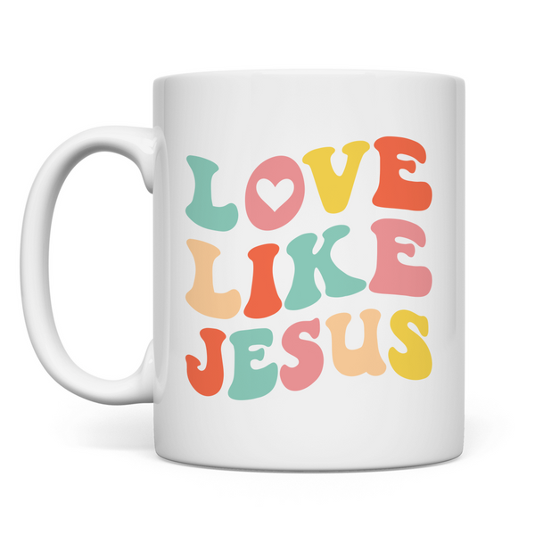 Tasse love like jesus