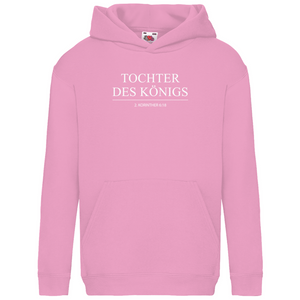 Kinder Hoodie tochter des königs 2.korinther 6:18