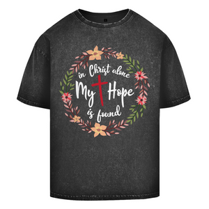 Oversize Washed T-Shirt in christ alone my hope is found