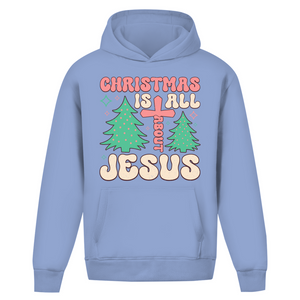 Oversize Hoodie Ohne Kordel christmas is all about jesus