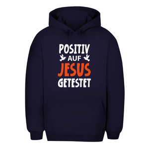 Unisex Oversize Hoodie positiv auf jesus getestet