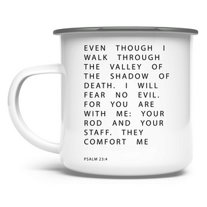 Emaille Tasse i will fear no evil psalm 23:4