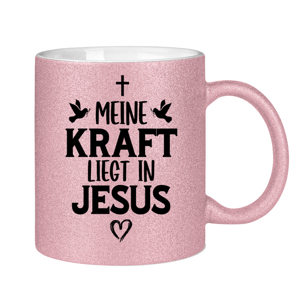 Glitzertasse meine kraft liegt in jesus