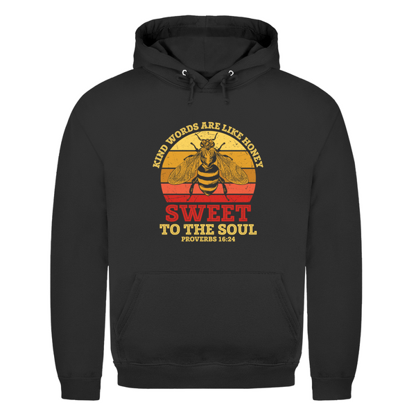 Herren Hoodie kind words are like honey proverbs 16:24