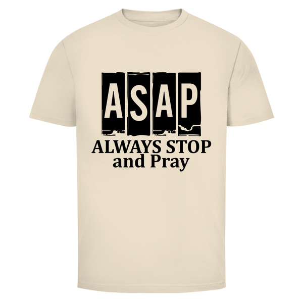 Herren T-Shirt always stop and pray