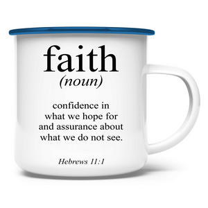 Emaille Tasse faith definition
