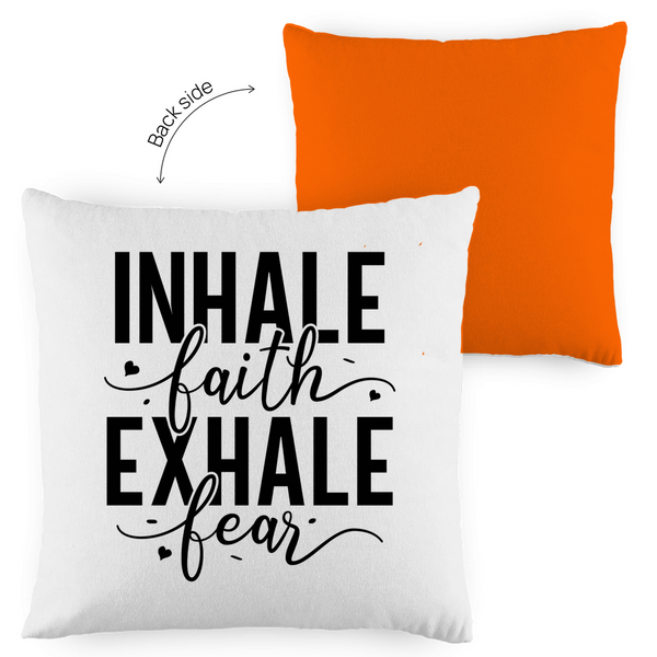 Kopfkissen zweifarbig inhale faith exhale fear