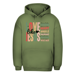 Unisex Oversize Hoodie love like jesus