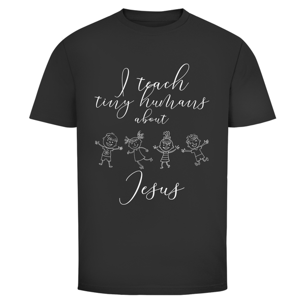 Herren T-Shirt i teach tiny humans about jesus