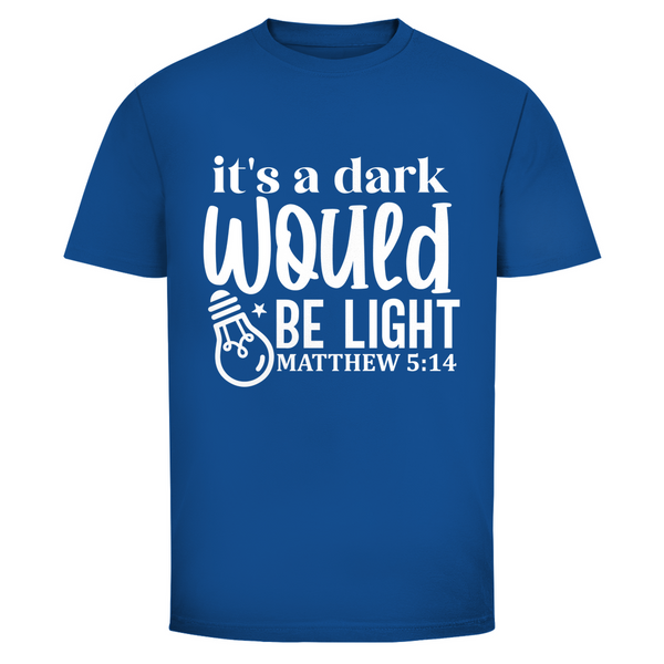 Herren T-Shirt would be light matthew 5:14