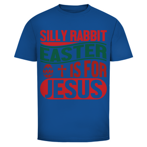 Herren T-Shirt silly rabbit easter is for jesus