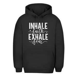 Unisex Oversize Hoodie inhale faith exhale fear